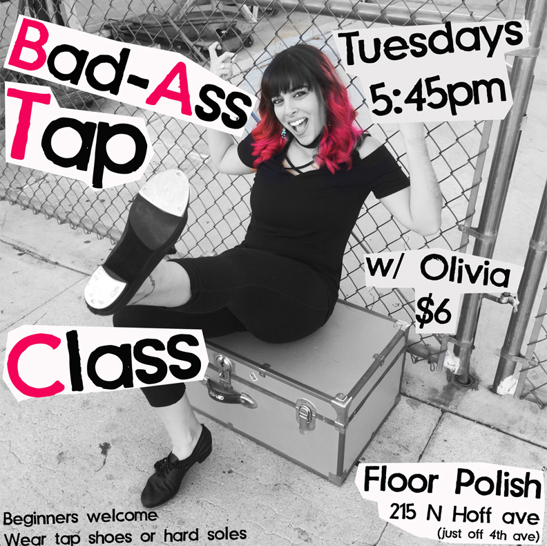 Tap Dance Class for Adults in Tucson - Bad-Ass Tap Class at Floor Polish Studio
